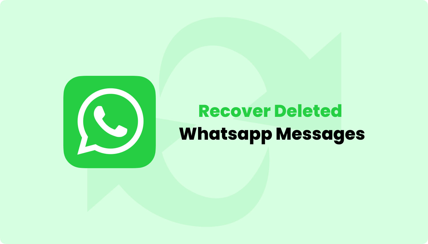 Come recuperare i messaggi eliminati di Whatsapp