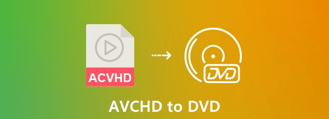 Come convertire AVCHD in DVD