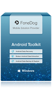 FoneDog Android Toolkit