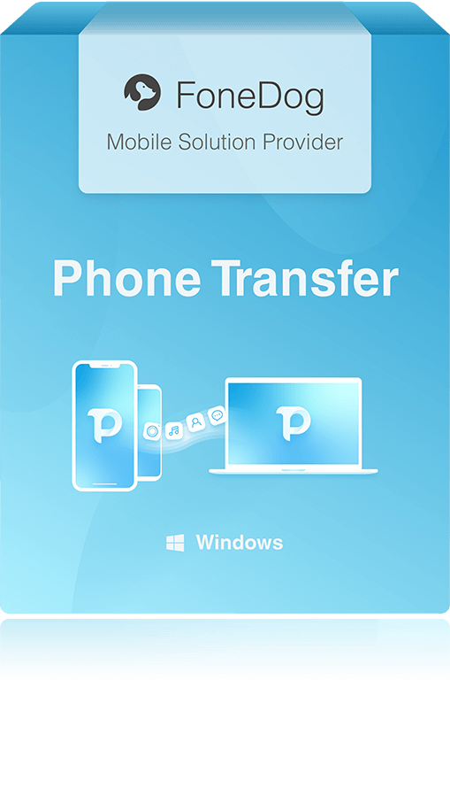 FoneDog Phone Transfer